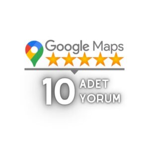Google Haritalar 10 Yorum Satın Al