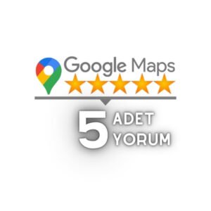 Google Haritalar 5 Yorum Satın Al